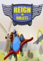 子弹统治Reign of Bullets