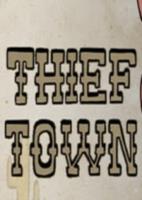 盗贼镇Thief Town