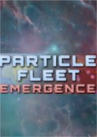粒子舰队:崛起(Particle Fleet: Emergence)