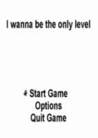 I wanna be the only level