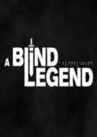 盲者传说A Blind Legend免安装硬盘版