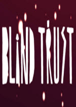盲目的信任Blind Trust