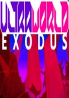 超世界:逃离ULTRAWORLD EXODUS