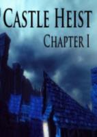 夺城第一章Castle Heist: Chapter 1