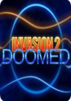 入侵2:注定Invasion 2: Doomed