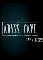 Abyss Cave深渊洞穴免安装硬盘版
