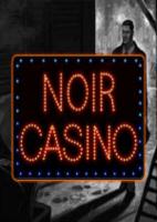 黑暗赌场Noir Casino
