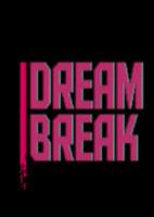 Dreambreak梦破简体中文硬盘版