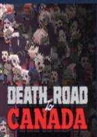 开车去加拿大Death Road to Canada