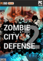 僵尸城防御2Zombie City Defense 2