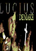 Lucius Demake卢修斯反向开发