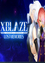 XBlaze Lost: Memories免安装破解版