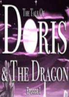 多丽丝与龙的传说-章节1(The Tale of Doris and the Dragon - Episode 1)