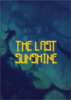 最后的阳光The Last Sunshine