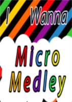 i wanna micro medley逍遥散人简体中文硬盘版