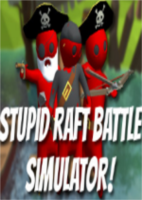 Stupid Raft Battle Simulator