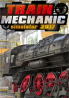Train Mechanic Simulator 2017简体中文硬盘版