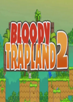 Bloody trapland 2免费版简体中文硬盘版