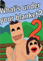 Whats under your blanket 2?
