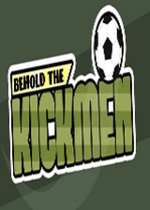 Behold the Kickmen简体中文硬盘版