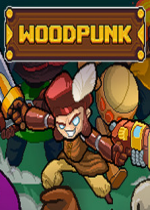 伐木朋克Woodpunk3DM免安装硬盘版