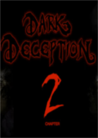 Dark Deception第二章