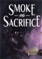 Smoke and Sacrifice游戏免安装硬盘版
