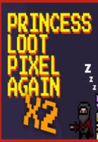 掠夺公主x(Princess.Loot.Pixel.Again x2)