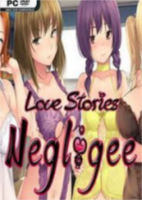 玩忽职守:爱情故事(Negligee: Love Stories)
