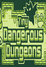 微型危险地下城(Tiny Dangerous Dungeons)