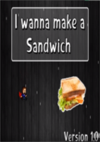 i wanna make a sandwich