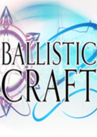 魔弹术师Ballistic Craft