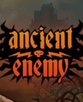 远古敌人(Ancient Enemy)
