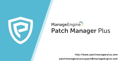 系统补丁升级软件(ManageEngine Patch Manager Plus)