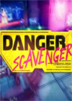 致命游民复仇者(Danger Scavenger)